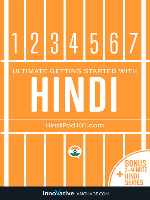 Title details for Learn Hindi: Ultimate Getting Started with Hindi by Innovative Language Learning, LLC - Available